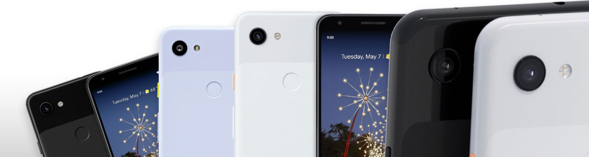 Pixel 3A XL Pixel 3A XL
